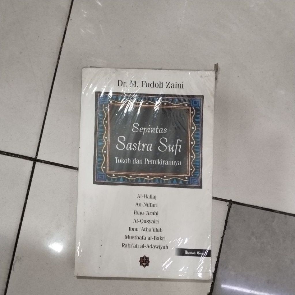 Sepintas Sastra Sufi Tokoh dan Pemikirannya