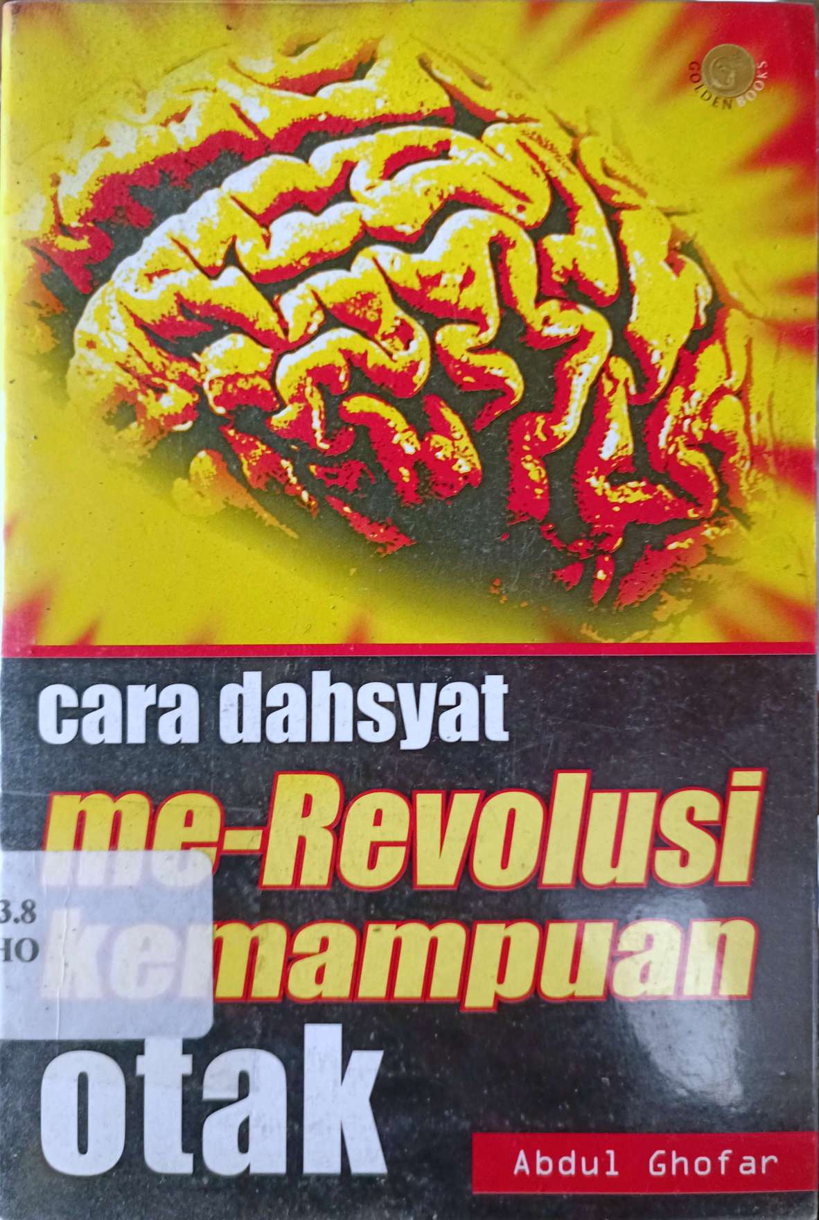 Cara Dashsyat Me-Revolusi Kemampuan Otak