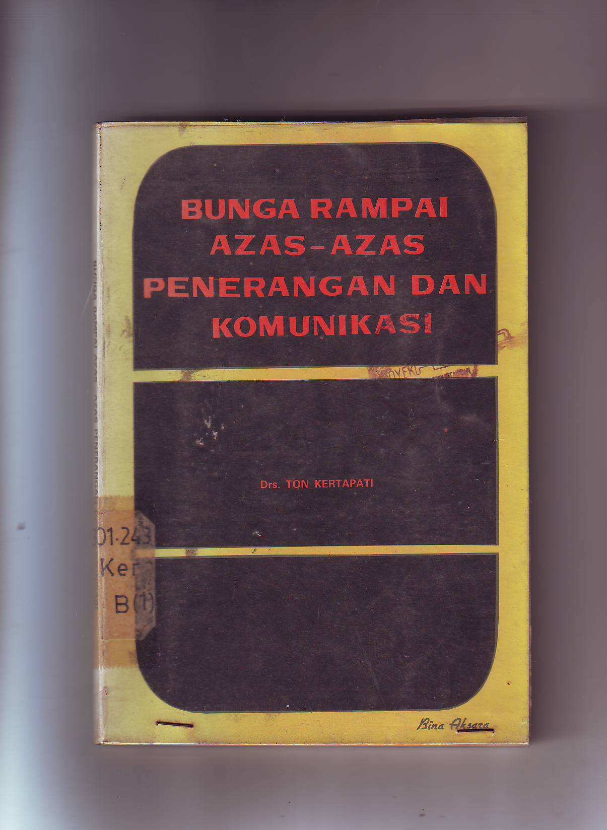 Bunga Rampai Azas-Azas Penenrangan Dan Komunikasi