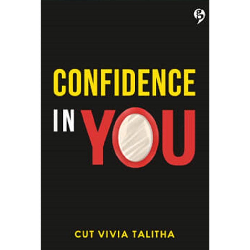 CONFIDENCE IN YOU : Berani Percaya Diri dengan Memahami MBTI