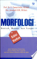Morfologi Bentuk, Makna, dan Fungsi