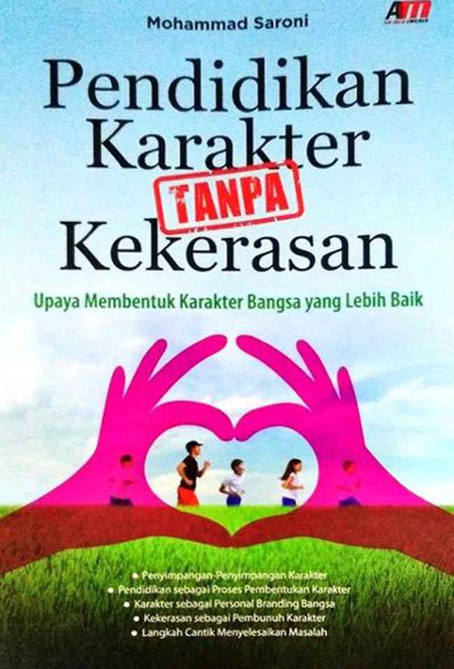 Pendidikan Karakter Tanpa Kekerasan