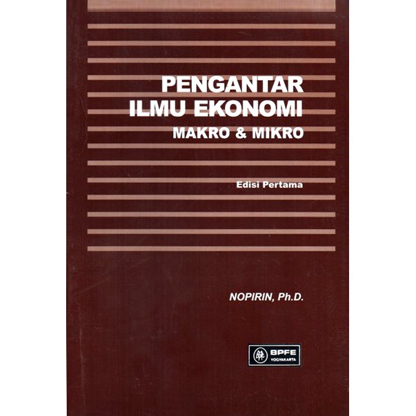 Pengantar Ilmu Ekonomi Makro & Mikro