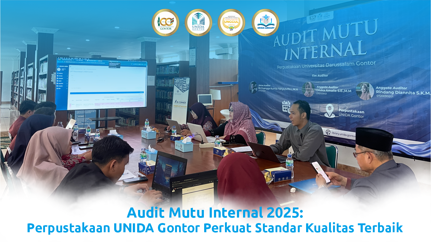 Audit Mutu Internal 2025: Perpustakaan UNIDA Gontor Perkuat Standar Kualitas Terbaik