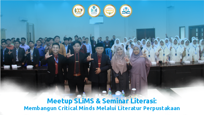 Meetup SLiMS & Seminar Literasi: Membangun Critical Minds Melalui Literatur Perpustakaan