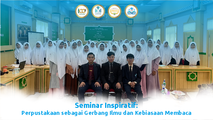 Seminar Inspiratif: Perpustakaan sebagai Gerbang Ilmu dan Kebiasaan Membaca